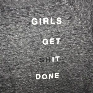girls get shit done tee